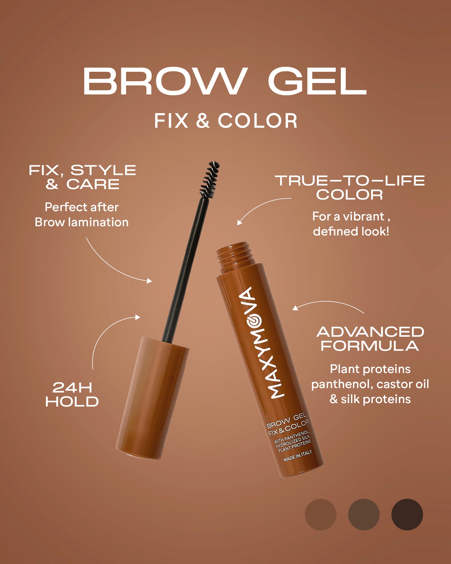 BROW GEL WITH COLOR FOR FULLER, DEFINED BROWS ALL DAY LONG. MAXYMOVA