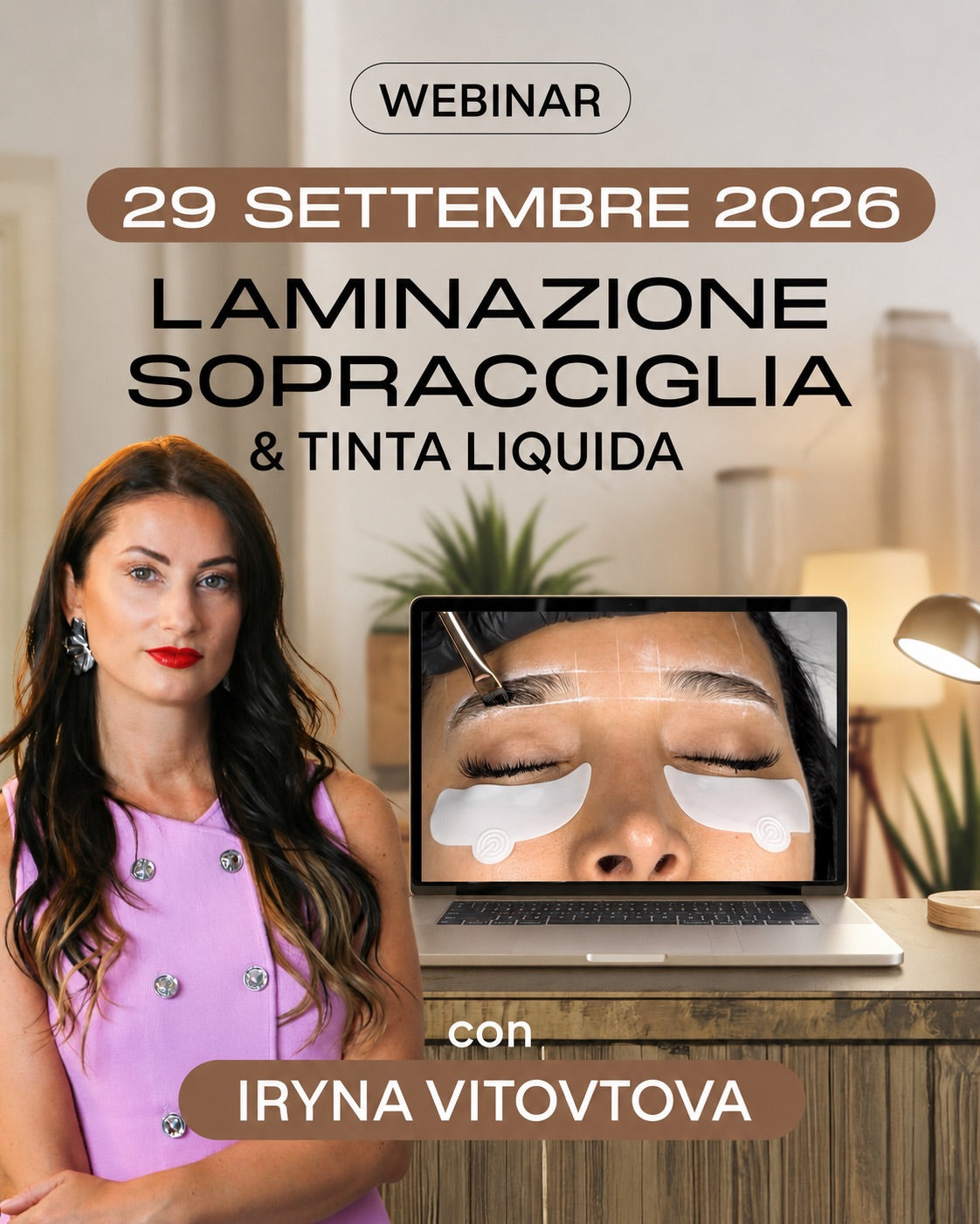 WEBINAR 29 settembre Laminazione Sopracciglia e Tinta Liquida MAXYMOVA - in diretta, lingua italiana