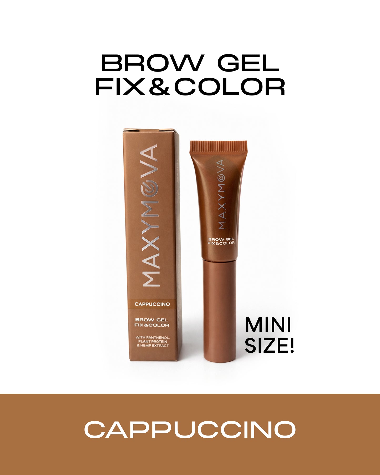 MINI BROW GEL FIX&COLOR FOR FULLER, DEFINED BROWS ALL DAY LONG. MAXYMOVA